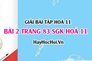 Giải bài 2 trang 83 SGK Hoá 11: Công nghiệp Silicat, thành phần hoá học, cách sản xuất thuỷ tinh, đồ gốm, xi măng